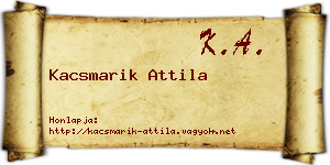 Kacsmarik Attila névjegykártya